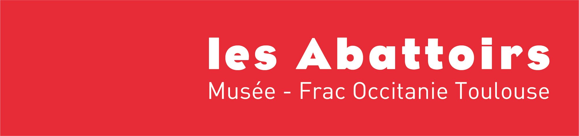 Les Abattoirs - Musée/Frac Occitanie Toulouse